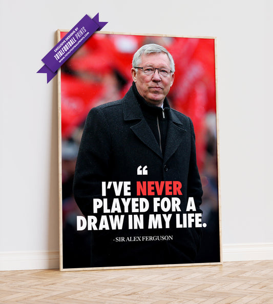 Sir Alex Ferguson Quote Poster