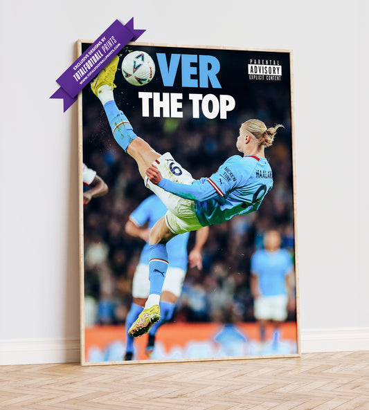 Erling Haaland 'Over The Top' Poster