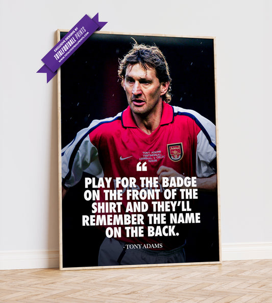 Tony Adams Quote Poster