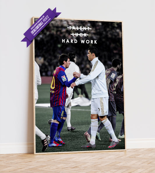 Messi & Ronaldo 'Hard Work' Poster