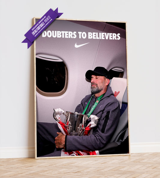 Jurgen Klopp 'Doubters to Believers' Poster